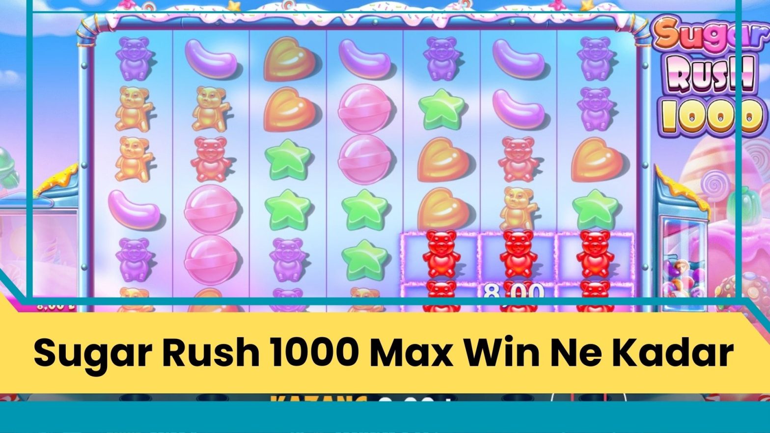 Sugar Rush 1000 Max Win Ne Kadar