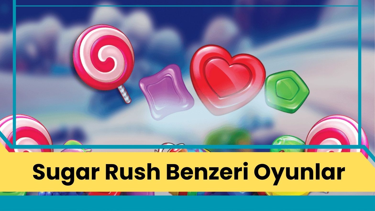 Sugar Rush Benzeri Oyunlar